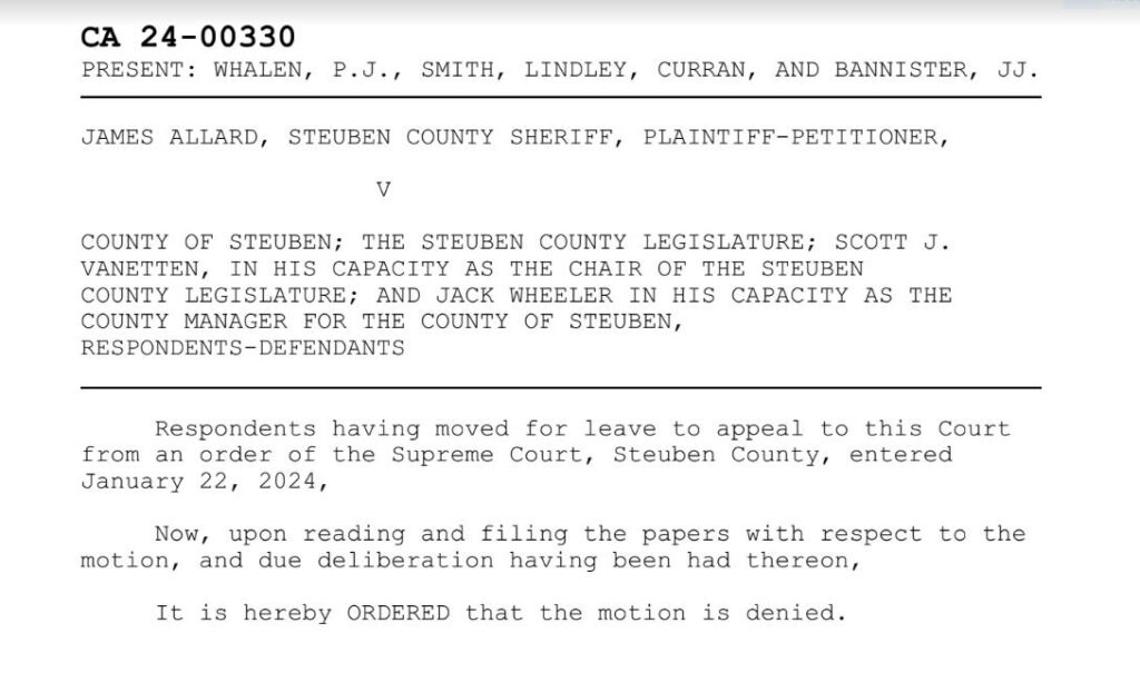 The New York State Appellate Court's recent denial of Steuben County's appeal marks a pivotal point in the ongoing legal dispute with the Sheriff's Office.